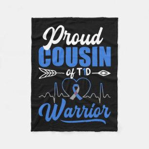 Proud Cousin Of T1d Warrior Diabetes Awareness Blu Fleece Blanket