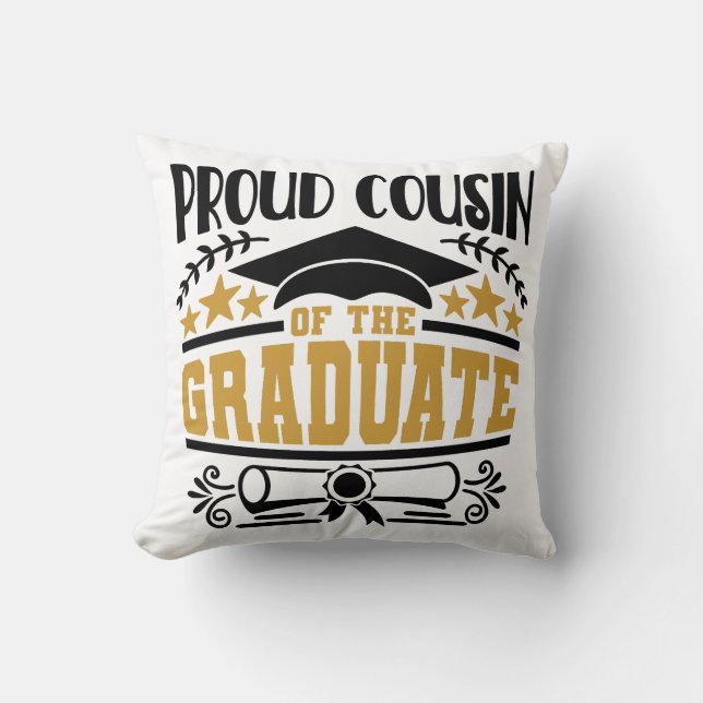 Proud Cousin Of The Graduate Cushion (Front)