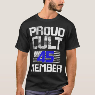Proud Cult 45 Member T-Shirt