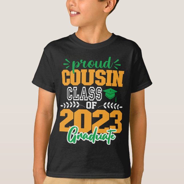 Proud CUOSIN of a Class of 2023 MODERN SCRIPT  T-Shirt (Front)