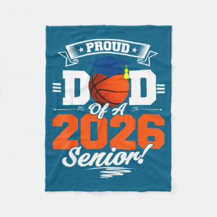 Proud Dad 2026 Senior Basketball Design Fleece Blanket
