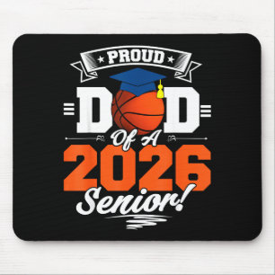 Proud Dad 2026 Senior Basketball Graphic Art Mouse Pad