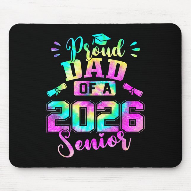Proud Dad 2026 Senior Graduation Diploma Learning  Mouse Pad (Front)