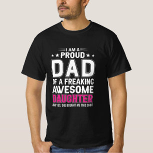Proud Dad Awesome Daughter Funny T-Shirt