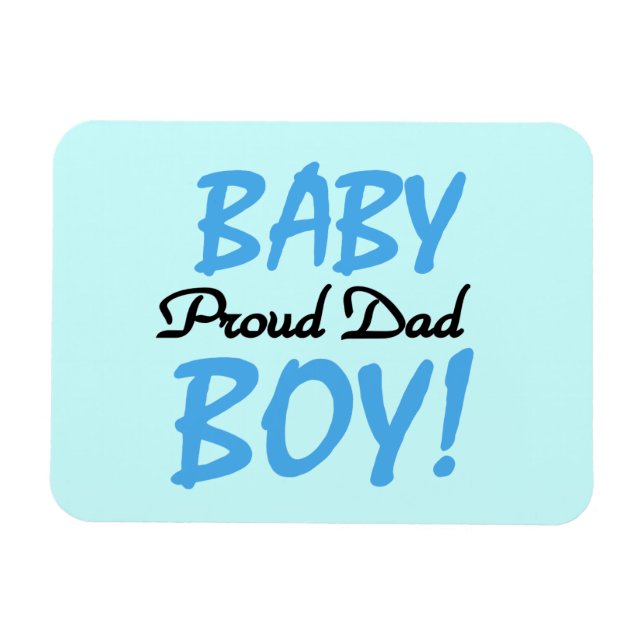 Proud Dad Baby Boy Gifts Magnet (Horizontal)