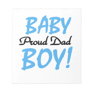 Proud Dad Baby Boy Gifts Notepad