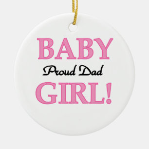 Proud Dad Baby Girl Gifts Ceramic Tree Decoration