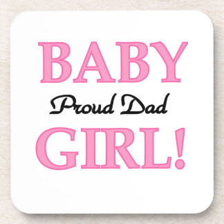 Proud Dad Baby Girl Gifts Coaster