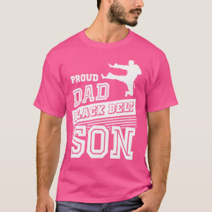 Proud Dad Black Belt Son Karate Dad Funny T-Shirt