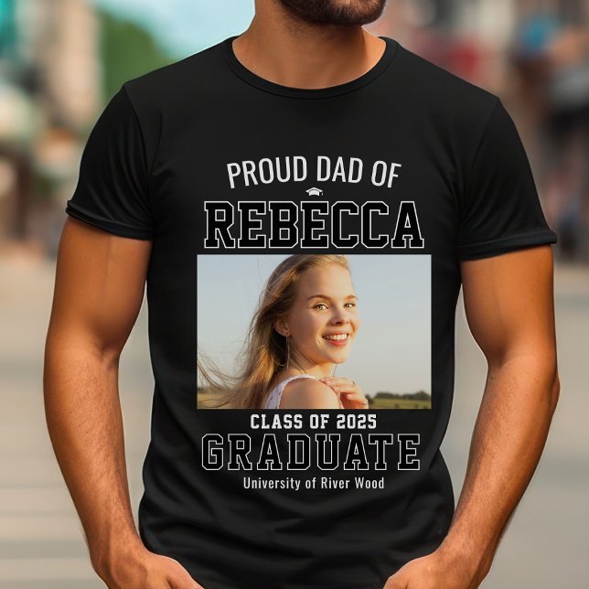 Proud Dad Class of 2025 Graduate Parent Custom T-Shirt (Creator Uploaded)