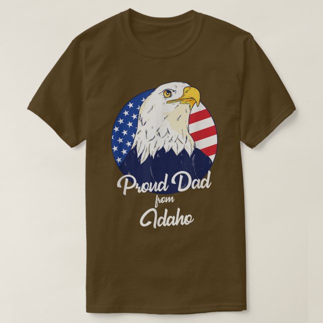 Proud Dad From Idaho Happy Father's Day  T-Shirt (Design Front)