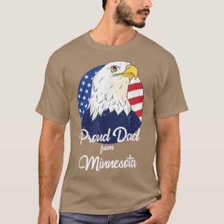 Proud Dad From Minnesota Happy Father's Day  T-Shirt