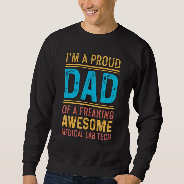 Proud Dad Loving Dad Sweatshirt (Front)