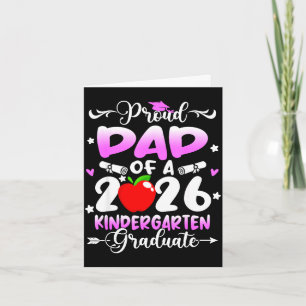 Proud dad of 2026 kindergarten graduate grad party card