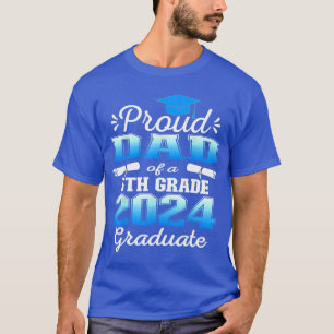 Proud Dad of 5th Grade Graduate 2024 Elementary Gr T-Shirt