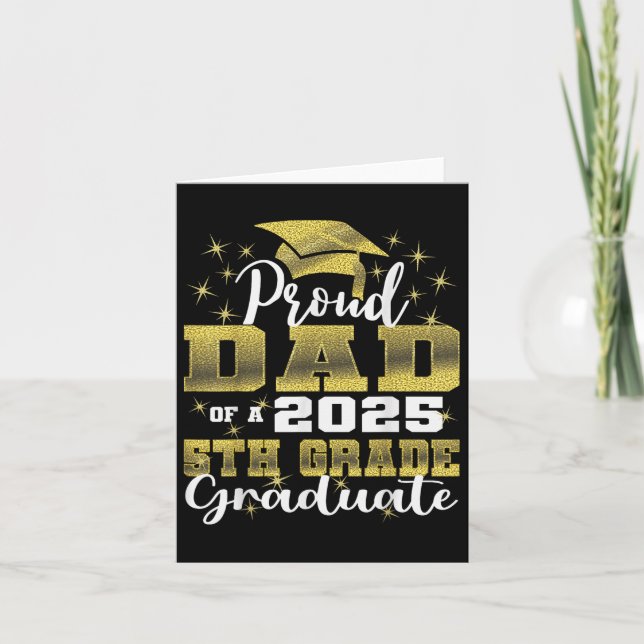 Proud Dad Of 5th Grade Graduate 2025 Elementary Gr Card (Front)