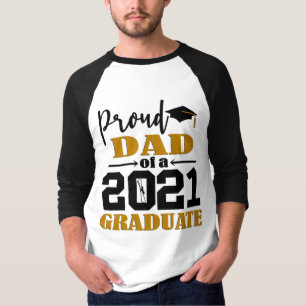 Proud Dad Of A 2021 Graduate T-Shirt