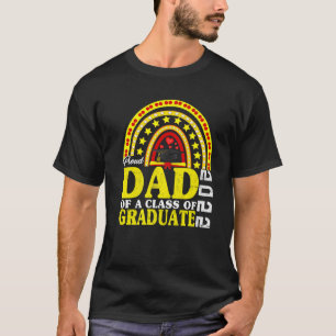 Proud Dad Of A 2022 Graduate Class Of 2022 Rainbow T-Shirt