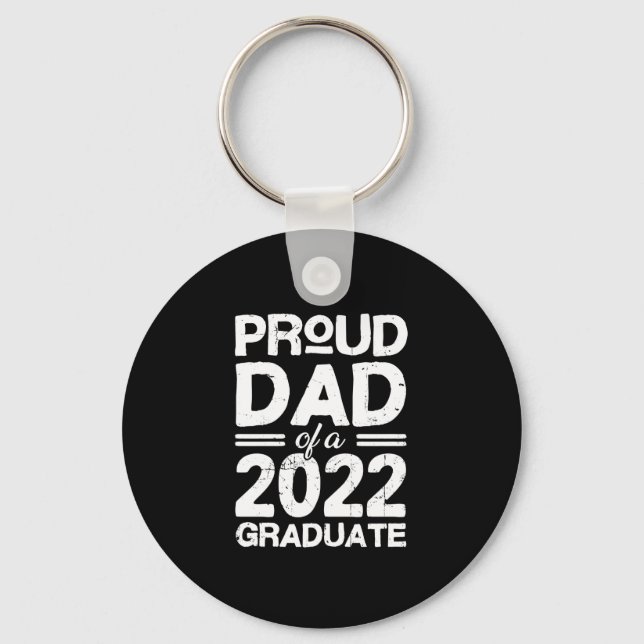 Proud Dad Of A 2022 Graduate Key Ring (Front)