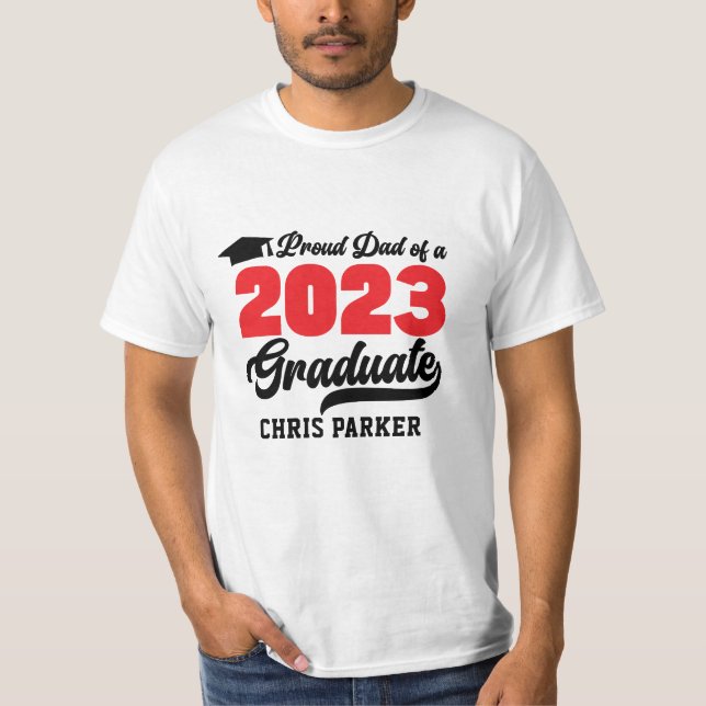 Proud DAD of a 2023 Graduate Red Bold Script T-Shirt (Front)