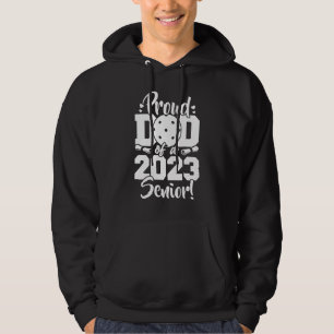 Proud Dad Of A 2023 Senior Pickleball Sport Lover Hoodie
