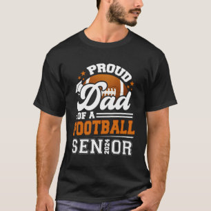 Proud Dad Of A 2024 Senior Graduate Football T-Shirt