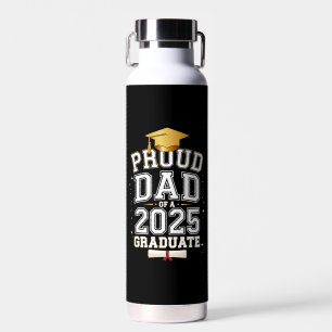 Proud Dad Of A 2025 Graduate Family Graduation Water Bottle