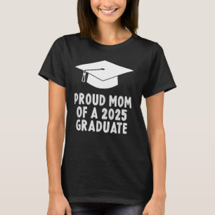 Proud Dad of A 2025 Graduate T-Shirt