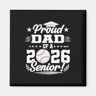 Proud Dad Of A 2026 Senior Sell Graduate _1 Magnet