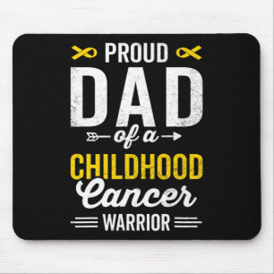 Proud Dad of a Childhood Cancer Warrior Survivor A Mouse Pad