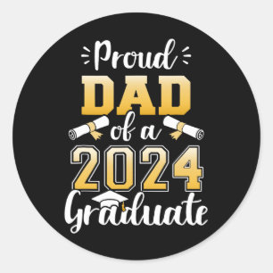 Proud Dad Of A Cl Of 2024 Graduate Senior Graduati Classic Round Sticker