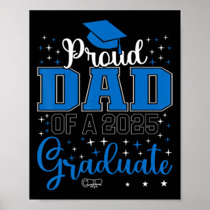 Proud Dad Of A Cl Of 2025 Graduate For Graduation  Poster