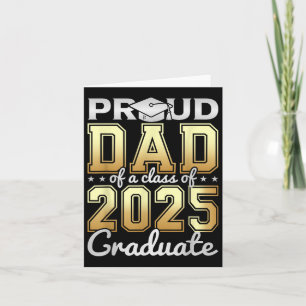 Proud Dad Of A Cl Of 2025 Graduate Graduation Dad  Card