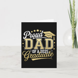 Proud Dad Of A Cl Of 2025 Graduate Senior 25 Gradu Card