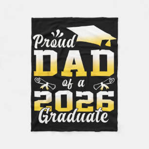 Proud Dad Of A Cl Of 2026 Graduate Shirt Senior 26 Fleece Blanket