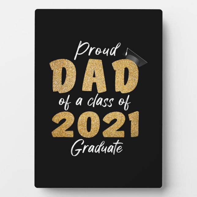 Proud Dad of a Class of 2021 Graduate Plaque (Front)