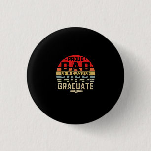 Proud Dad of a Class of 2022 Senior 2022 Graduate 3 Cm Round Badge
