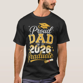 Proud Dad Of A Class Of 2026 Graduate Senior T-Shirt