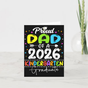 Proud dad of a class of 2026 kindergarten graduate card