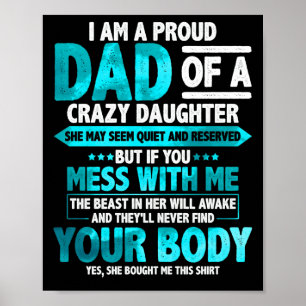 Proud Dad of a Crazy Daughter Father's Day Poster