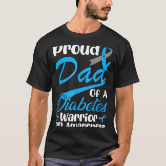 Proud dad of a diabetes awareness warrior t1d T-Shirt