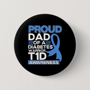 Proud Dad Of A Diabetes Warrior T1d Awareness Type 6 Cm Round Badge
