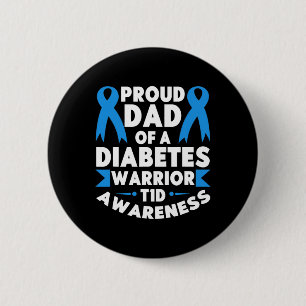 Proud Dad Of A Diabetes Warrior T1D Awareness Type 6 Cm Round Badge