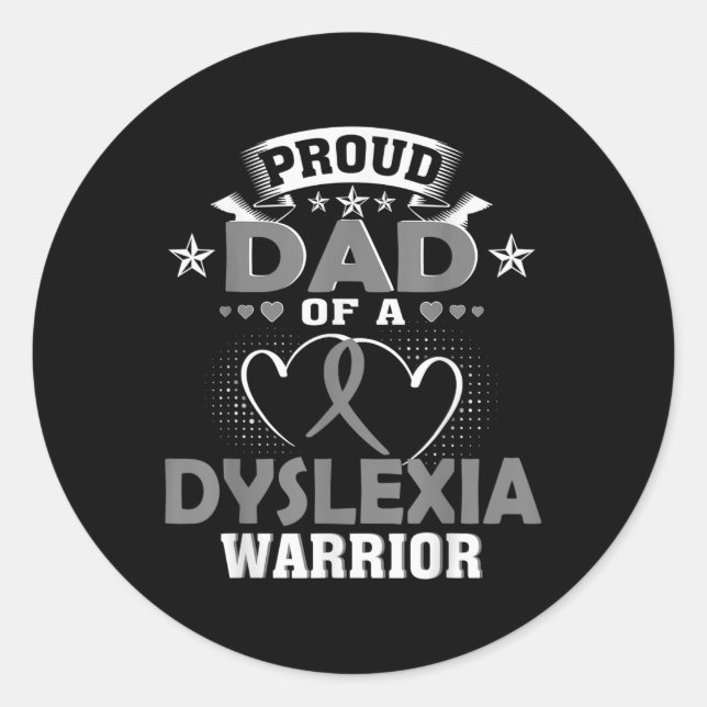 Proud Dad Of A Dyslexia Warrior  Classic Round Sticker (Front)