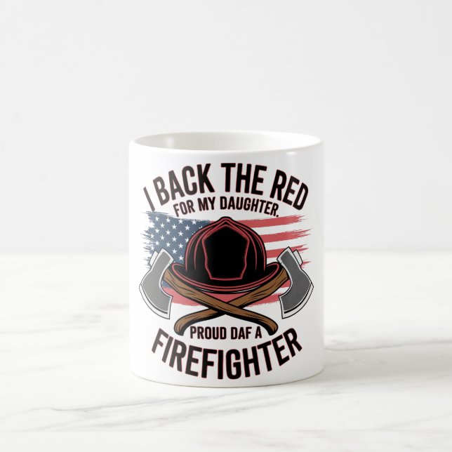 Proud Dad of a Firefighter Coffee Mug (Center)