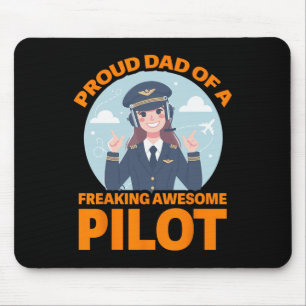 Proud Dad Of A Freaking Awesome Pilot Mouse Pad