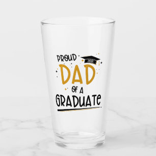 Proud Dad of a Graduate Glass