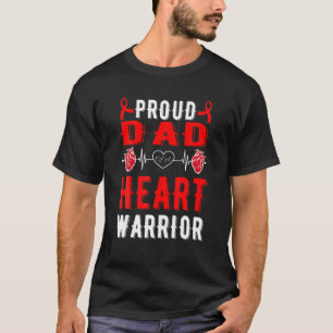 Proud Dad Of A Heart Warrior CHD Awareness T-Shirt
