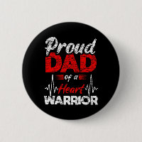 Proud Dad Of A Heart Warrior Coronary Heart Diseas