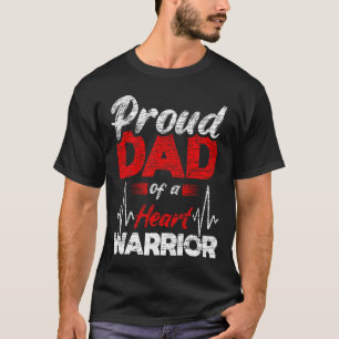 Proud Dad Of A Heart Warrior Coronary Heart Diseas T-Shirt